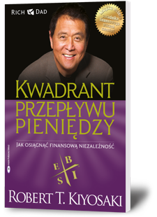 Kwadrant przepływu pieniędzy - Robert Kiyosaki