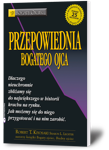 Przepowiednia bogatego ojca - Robert Kiyosaki