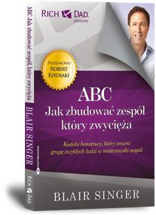 ABC. Jak zbudować zespół, który zwycięża - Blair Singer